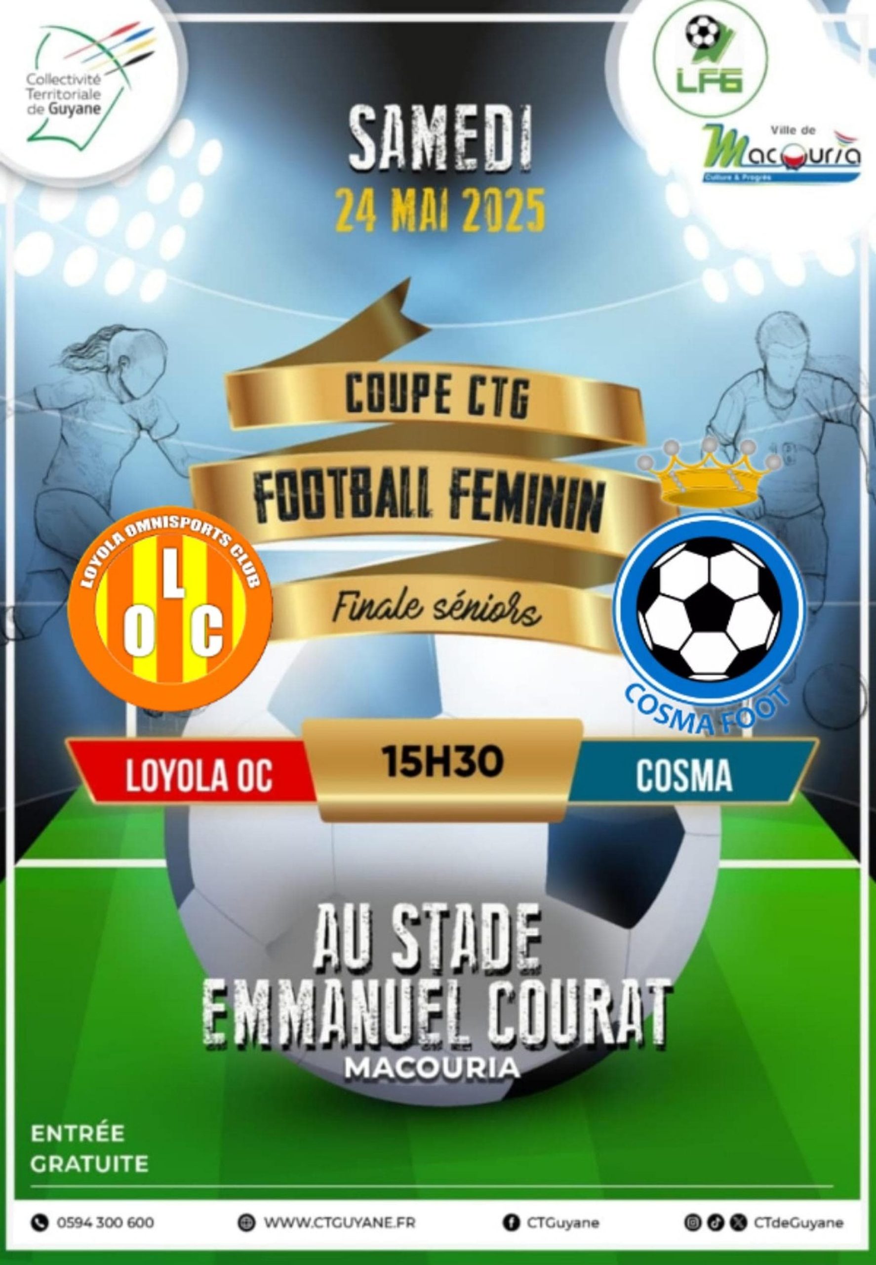 e samedi 24 mai 2025, le stade Emmanuel Courat de Macouria accueillera la finale de la Coupe CTG de football féminin, une rencontre très attendue entre deux ténors du ballon rond guyanais : Loyola OC et Cosma Foot.