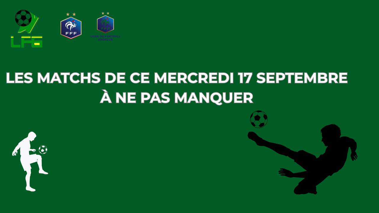 LES AFFICHES DE CE MERCREDI 17 SEPTEMBRE 2025