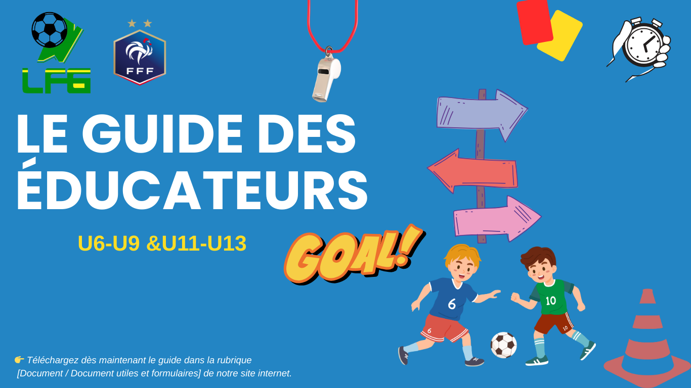 Le guide des éducateurs U6-U9 et U11-U13 est disponible